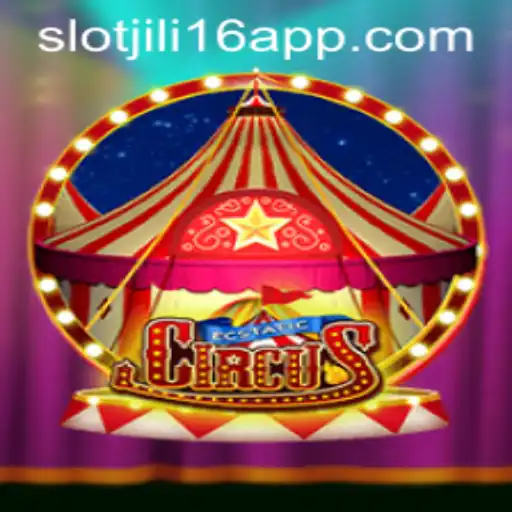 Dive into the Marvelous World of EcstaticCircus: A Thrilling Experience with Jili16 Slot App