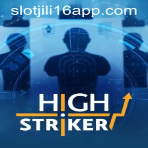 HighStriker: A New Dimension in the Jili16 Slot App Experience