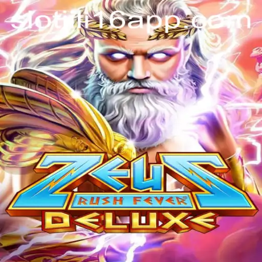 Discovering ZeusRushFeverDeluxe: An Exciting Journey into the World of Jili16 Slot Gaming