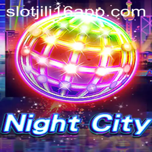 Exploring NightCity: A Dynamic Interaction with the Jili16 Slot App