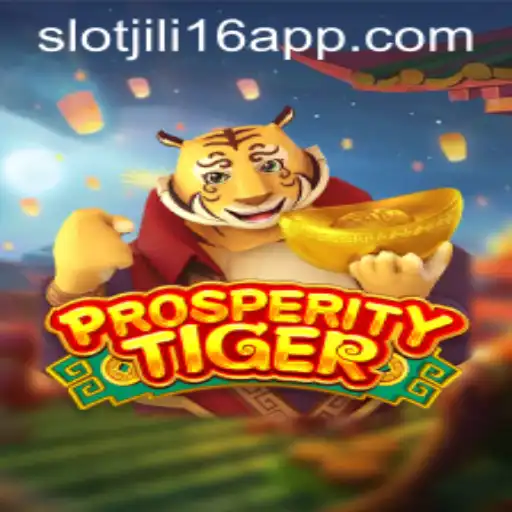 Explore the ProsperityTiger Game and Jili16 Slot App