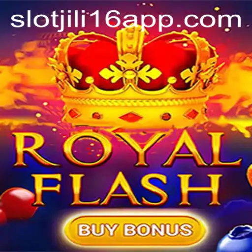 Unveiling RoyalFlashBuyBonus: A New Sensation in the Jili16 Slot App